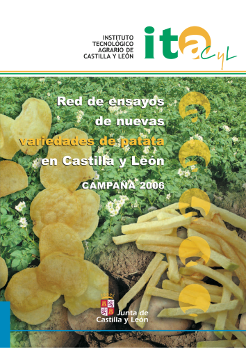 Red de ensayos de nuevas variedades de patata en Castilla y León. Campaña 2006