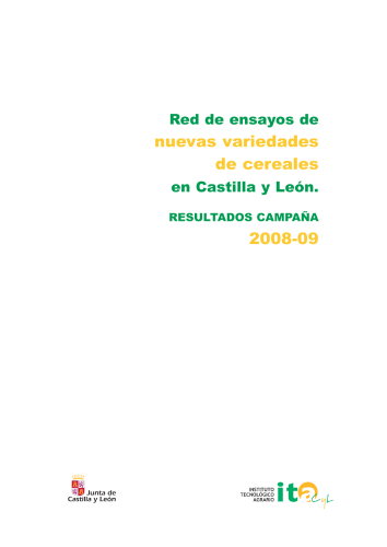 Red de ensayos de nuevas variedades de cereales. Resultados Campaña 2008-2009